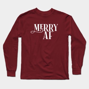 Merry AF Long Sleeve T-Shirt